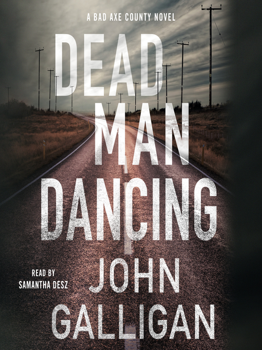 Title details for Dead Man Dancing by John Galligan - Wait list